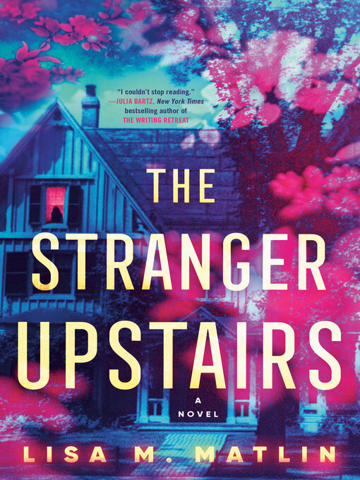 Title details for The Stranger Upstairs by Lisa M. Matlin - Wait list